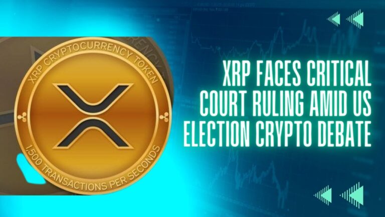 XRP Faces Critical Court Ruling Amid US Election Crypto Debate